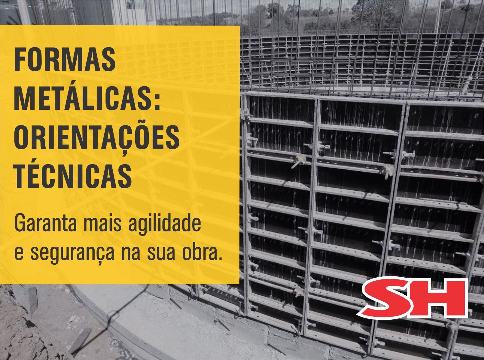 Formas Metálicas para Obras Mais Ágeis e Seguras | SH